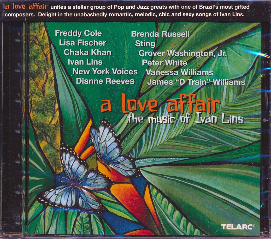 Sting, Venessa Williams, Grover Washington Jr., Chaka Khan, Etc. - A Love Affair: The Music Of Ivan Lins Music CD