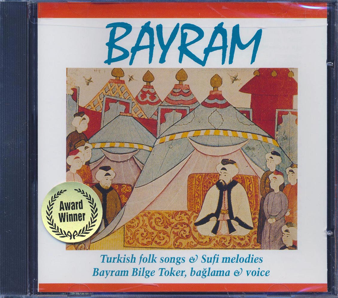 Bayram - Turkish Folk Songs And Sufi Melodies: Bayram Bilge Toker Baglama And Voice Music CD