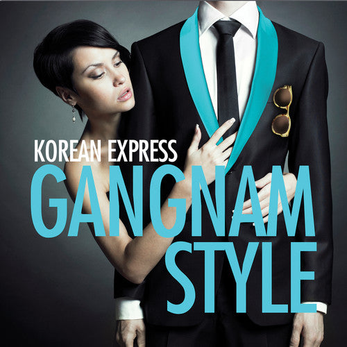 the album cover for Korean Express - Gangnam Style (Mod)