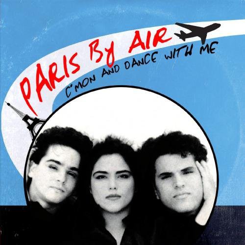 the album cover for Paris By Air - C'mon & Dance with Me / Various
