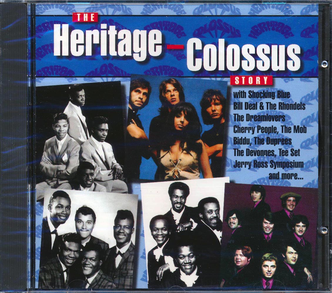 Shocking Blue, Bill Deal & The Rhondels, The Dreamlovers, Cherry People, Etc. - The Heritage And Colossus Story Music CD