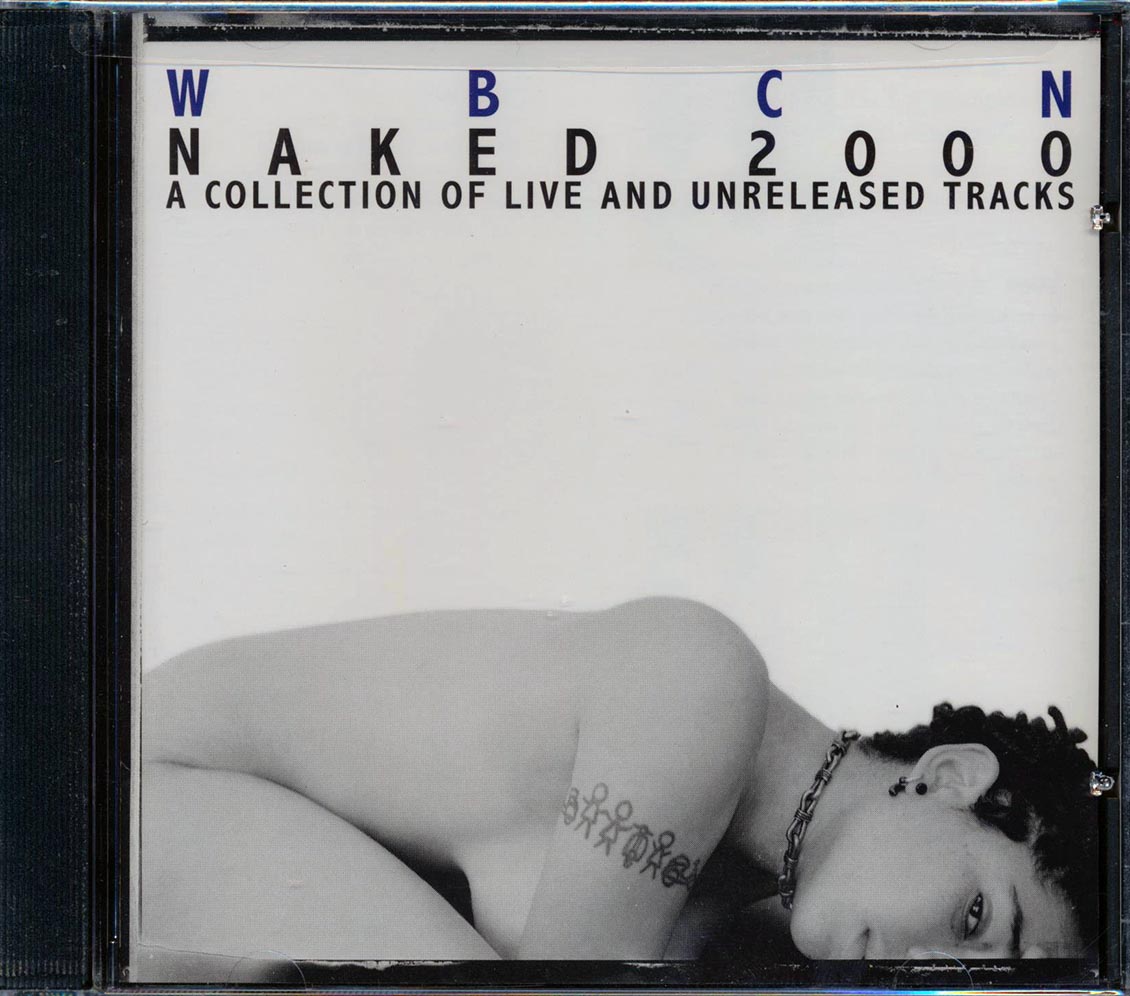 Lenny Kravitz, Down, Limp Bizkit, Everlast, Etc. - WBCN Naked 2000: A Collection Of Live And Unreleased Tracks Music CD