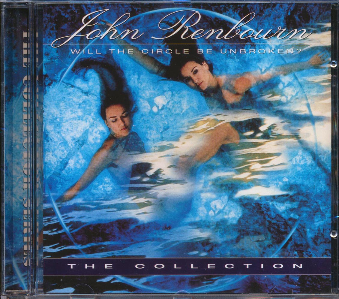 John Renbourn - Will The Circle Be Unbroken? Music CD