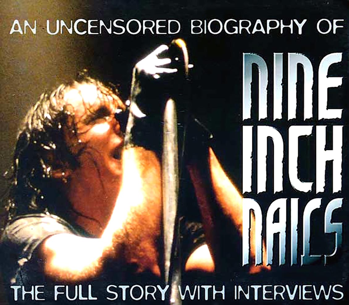 Nine Inch Nails - Uncovered: An Uncensored Biography Full Story With Interviews (ltd. ed.) Music CD