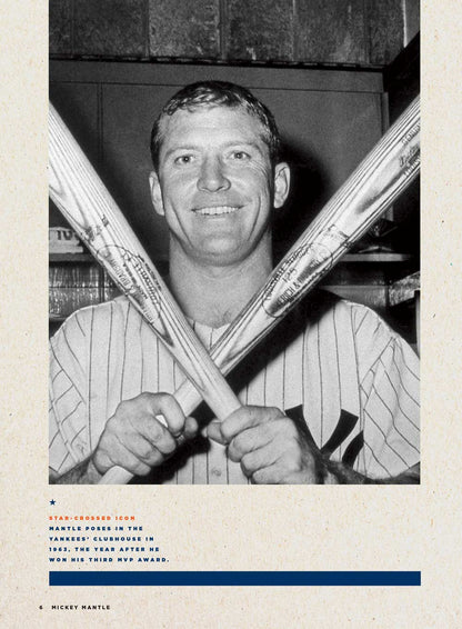 Mickey Mantle - Father's Plan, Major League Baseball, New York Yankees, Triumphs, Seven-Time Champion, MVP Award, Roger Maris, The M&M Boys, Injuries, Private Life Struggles, Retirement, Legacy & More