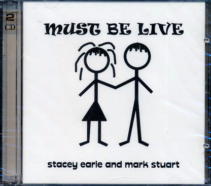 Stacey Earle, Mark Stuart - Must Be Live (36 tracks) (2xCD) Music CD