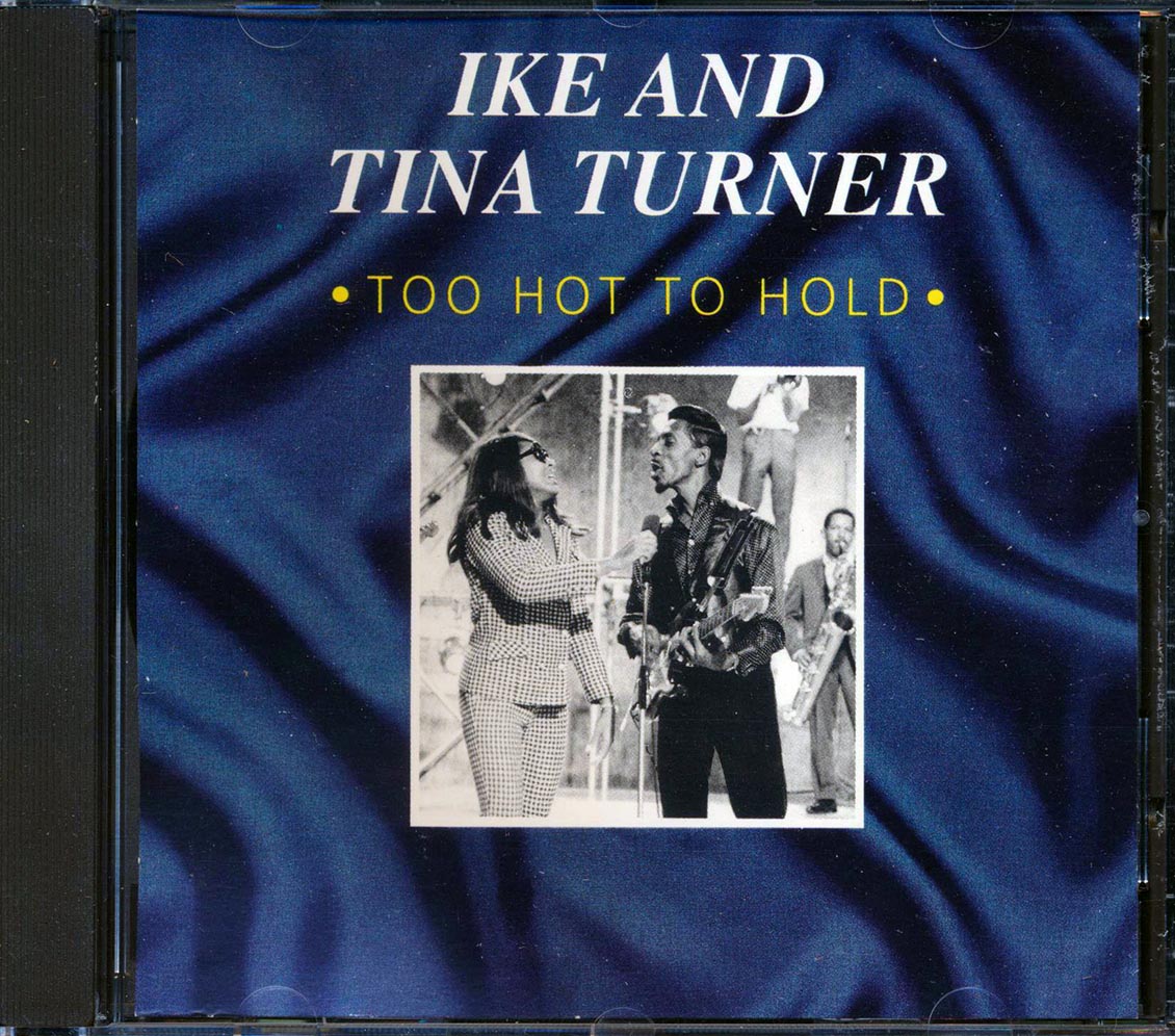 Ike & Tina Turner - Too Hot To Hold Music CD
