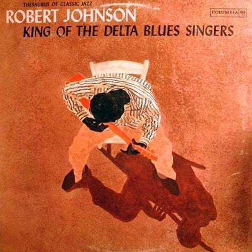 Johnson,robert - King Of The Delta Blues Singers 1 - Vinyl Record