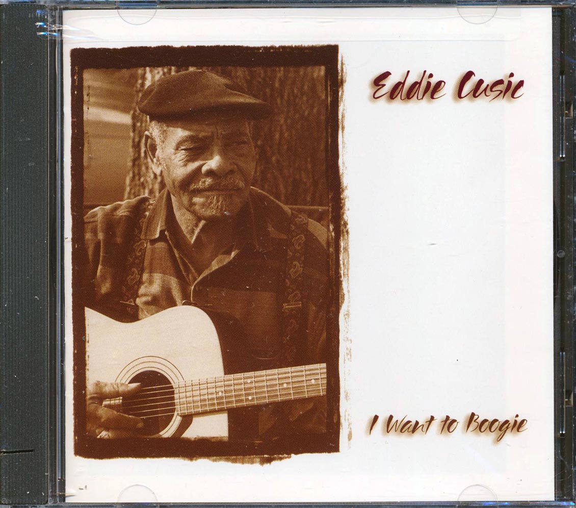 Eddie Cusic - I Want To Boogie (marked/ltd stock) Music CD