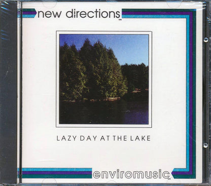 New Directions - Lazy Day At The Lake: A Blending Of Natural Environmental Sounds And Music Music CD