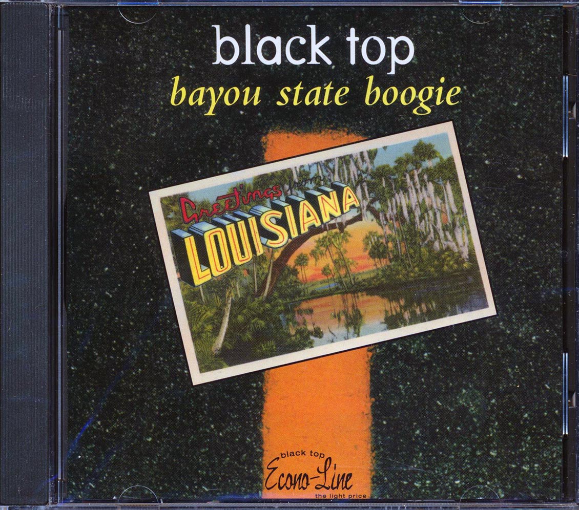 Earl King, Philip Walker, Lynn August, Tommy Ridgley, Etc. - Black Top: Bayou State Boogie Music CD