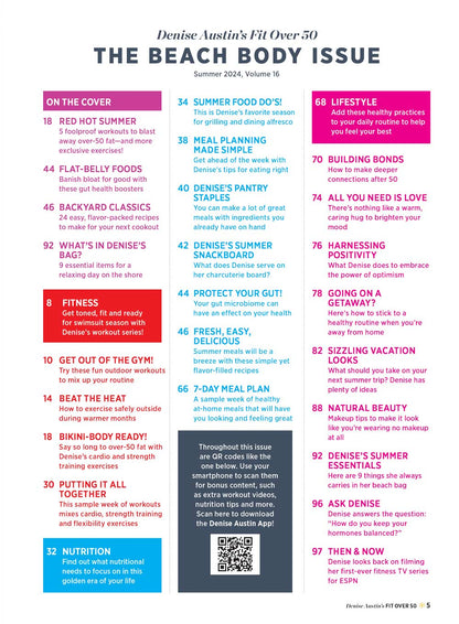 Denise Austin's Fit Over 50 - Summer 2024: Beach Body Issue, Strength, Cardio & Outdoor Workouts, 24 Backyard Nutritious Recipes, Banish Bloat, Natural Makeup, Denise's Beach Bag, Hormones & More!