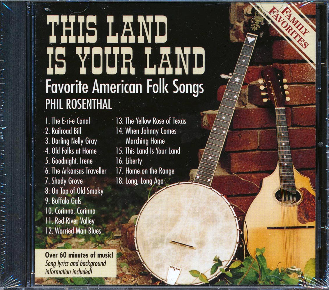 Phil Rosenthal - This Land Is Your Land: Favorite American Folk Songs Music CD