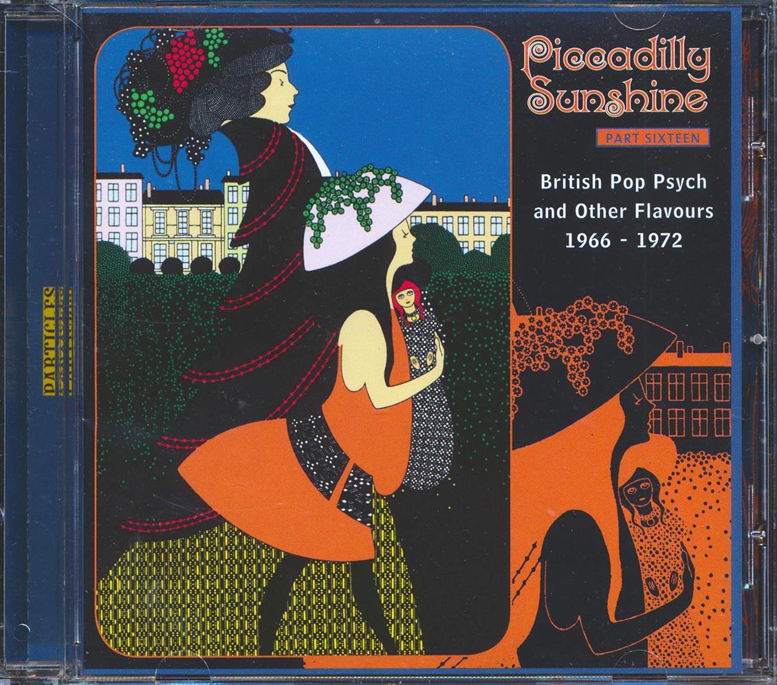 Toast, Studio Six, Yellow Bellow Room Boom, The Oscar Bicycle, Etc. - Piccadilly Sunshine Part 16: British Pop Psych And Other Flavours 1966-1972 Music CD