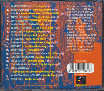 Toast, Studio Six, Yellow Bellow Room Boom, The Oscar Bicycle, Etc. - Piccadilly Sunshine Part 16: British Pop Psych And Other Flavours 1966-1972 Music CD