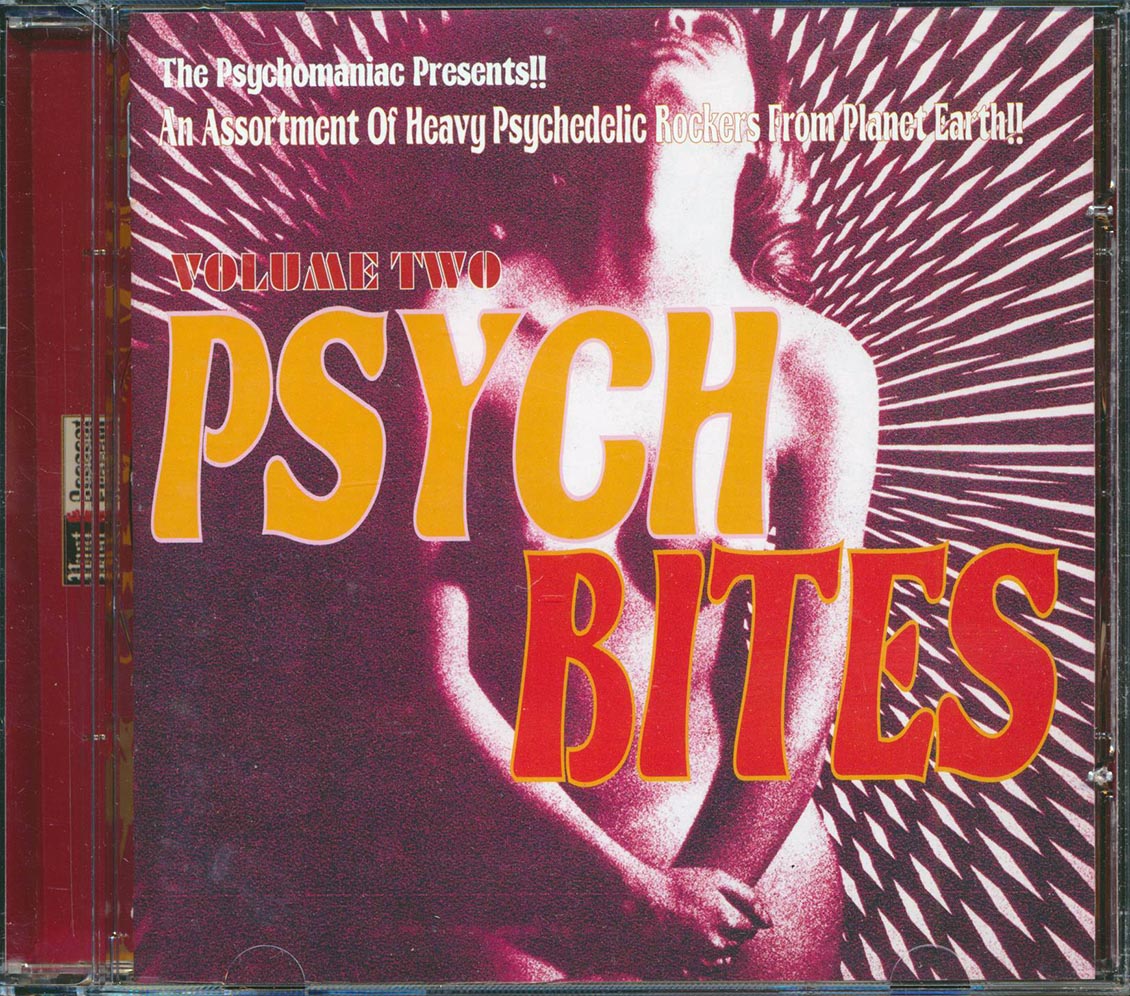 Rattles Danta Ofo The Black Company Orange Peel Blackbirds 2000 Anvil Chorus Etc Psych Bites Volume 2 The Psychomaniac Presents!! An Assortment Of Heavy Psychedelic Rockers From Planet Earth!! Music CD