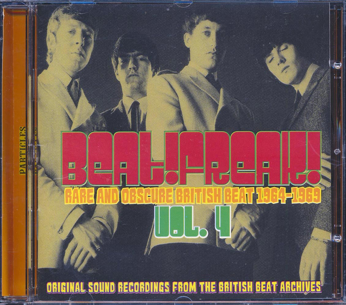 Barron Knights, Geaorge Bean, West Five, Billy Fury, The Peddlers, Etc. - Beatfreak! Volume 4: Rare And Obscure British Beat 1964-1969 Music CD