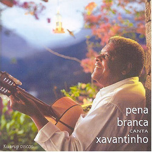 Pena Branca - Pena Branca Canta Xavantinho - Music CD