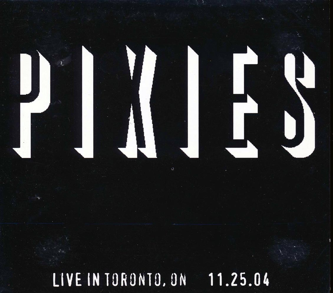 The Pixies - Live In Toronto, Ontario 11.25.04 (ltd. ed.) (2xCD) Music CD