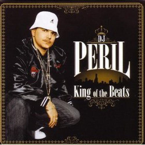 the album cover for DJ Peril - King of Beats