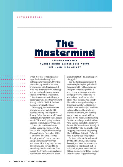 Taylor Swift - Easter Egg Secrets Decoded: Swiftie's Guide To 80+ Hidden Messages, Liner Notes, Lucky Number 13, Lyrics, Music Videos, Fashion, Social Media Posts, Name-Drops, Eras Tours & TTPD Pop-Up