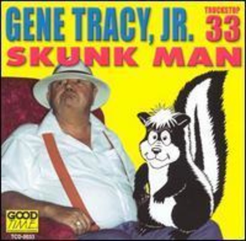 Tracy,gene - Skunk Man - Music CD