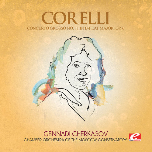 the album cover for Corelli - Concerto Grosso 11 B-Flat Major