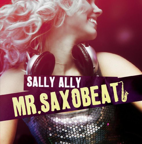 Ally,sally - Mr Saxobeat - Music CD