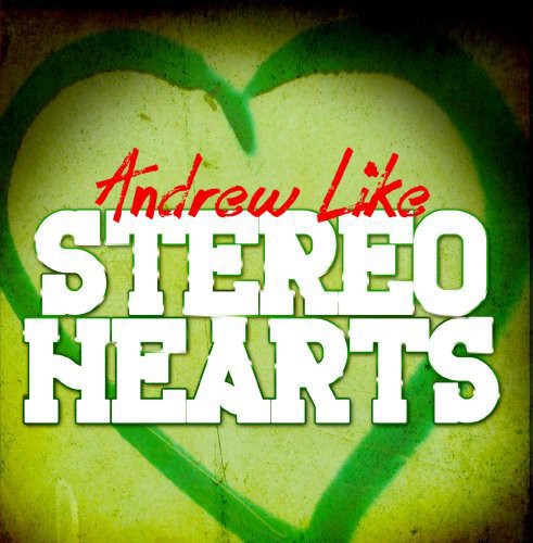Like,andrew - Stereo Hearts - Music CD