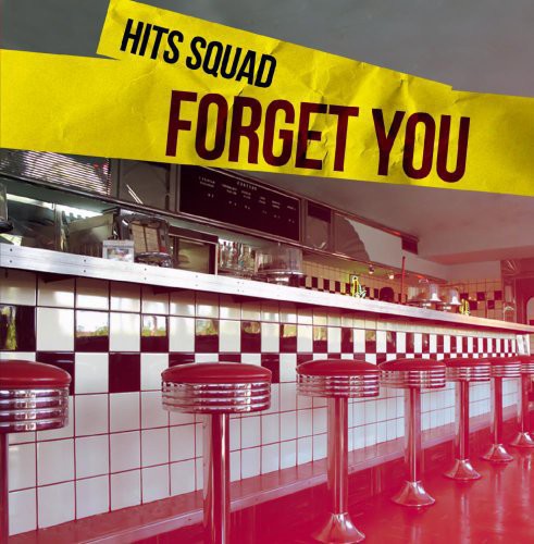 Hits Squad - Forget You - Music CD