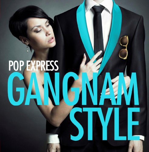 the album cover for Pop Express - Gangnam Style