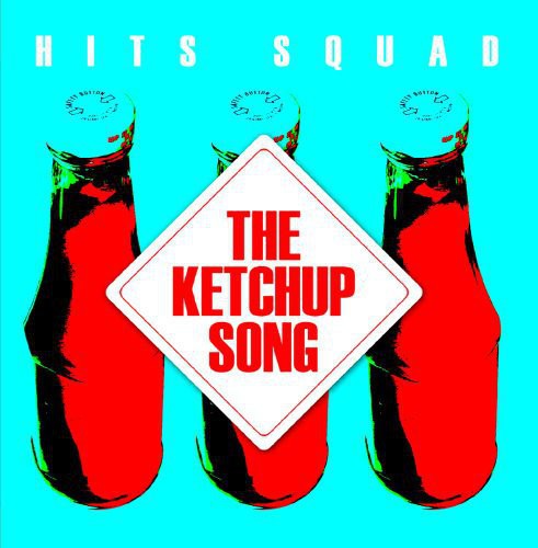 Hits Squad - Ketchup Song - Music CD Single