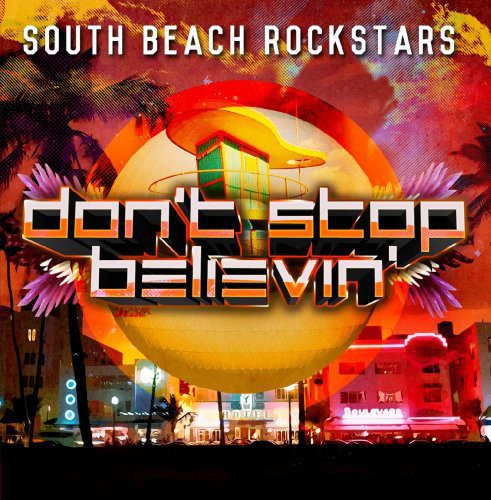 South Beach Rockstars - Don't Stop Believin - Music CD