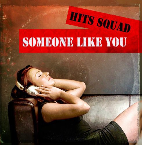 Hits Squad - Someone Like You - Music CD