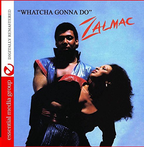 Zalmac - Whatcha Gonna Do - Music CD