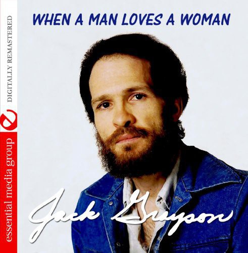 Grayson,jack - When A Man Loves A Woman - Music CD
