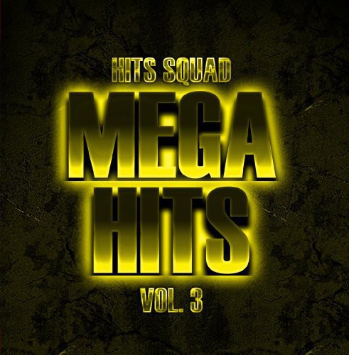 Hits Squad - Mega Hits 3 - Music CD