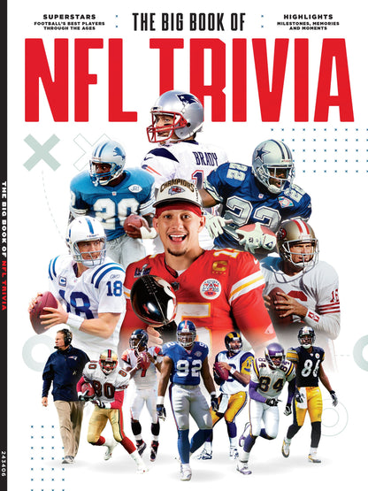 NFL Trivia - Football's Best Players Through The Ages, Quarterbacks, Upsets & Comebacks, Running Backs, Coaches, Wide Receivers, Defense, Big Plays, Dynasties, Super Bowls, Facts, Highlights & More!