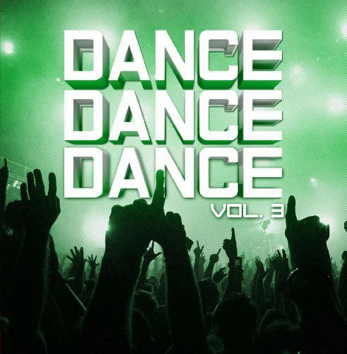 Dance Dance Dance 3 / Var - Dance Dance Dance 3 / Var - Music CD