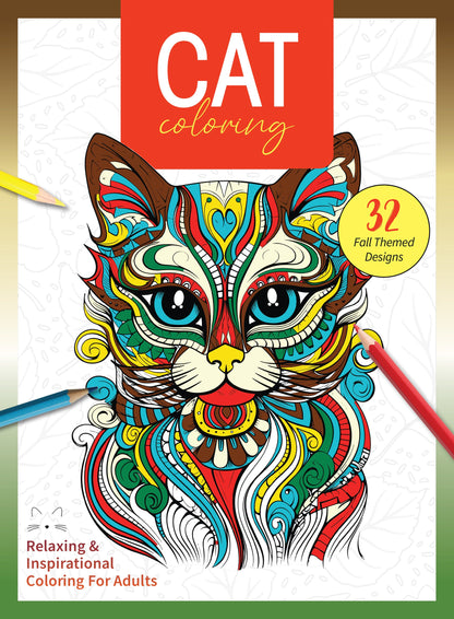 Cat Coloring - 32 Fall Themed Designs, Kitties Sleeping, Playing, Posing, Relaxing, Inspiration, Adult Coloring Book, Unleash Your Inner Artist, Boost Creativity, Unwind, Unplug, De-Stress & Draw!