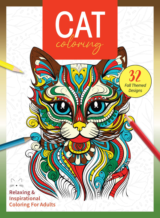 Cat Coloring - 32 Fall Themed Designs, Kitties Sleeping, Playing, Posing, Relaxing, Inspiration, Adult Coloring Book, Unleash Your Inner Artist, Boost Creativity, Unwind, Unplug, De-Stress & Draw!
