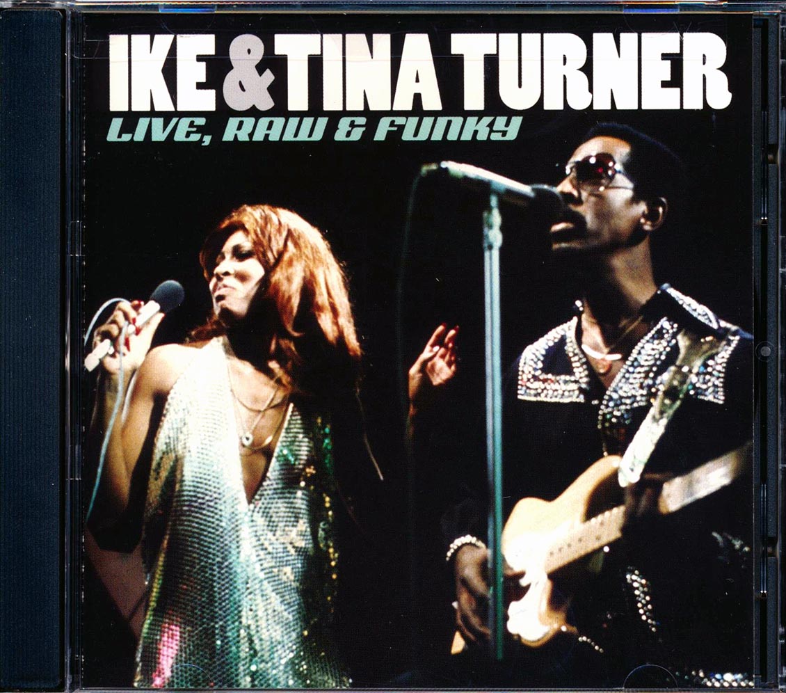 Ike & Tina Turner - Live, Raw & Funky Music CD