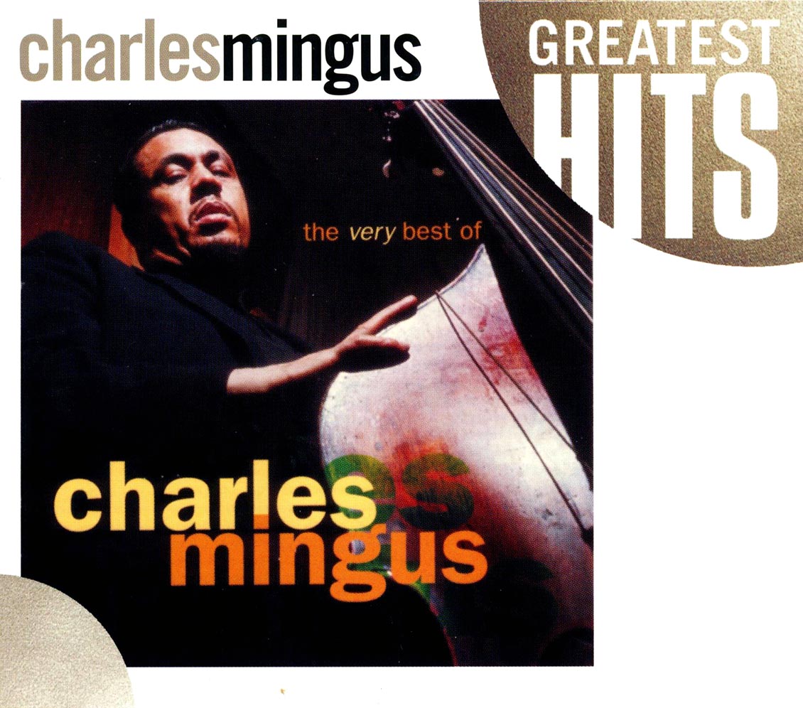 Charles Mingus - The Very Best Of Charles Mingus Music CD