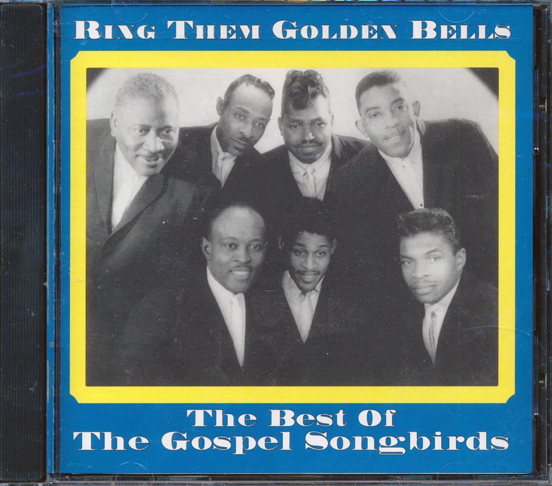 The Gospel Songbirds - Ring Them Golden Bells: The Best Of The Gospel Songbirds (marked/ltd stock) Music CD