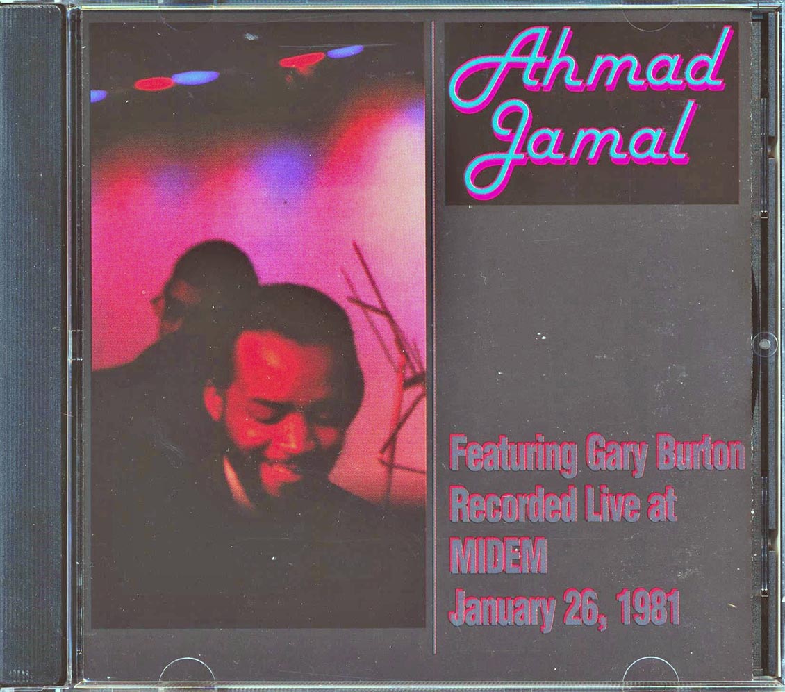 Ahmad Jamal Recorded Live At Midem January 26 1981 Featuring Gary Burton marked/ltd stock Music CD