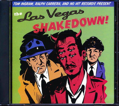 Fuzztones, Super Bees, Cheater Slicks, Bantam Rooster, Etc. - The Las Vegas Shakedown! Music CD
