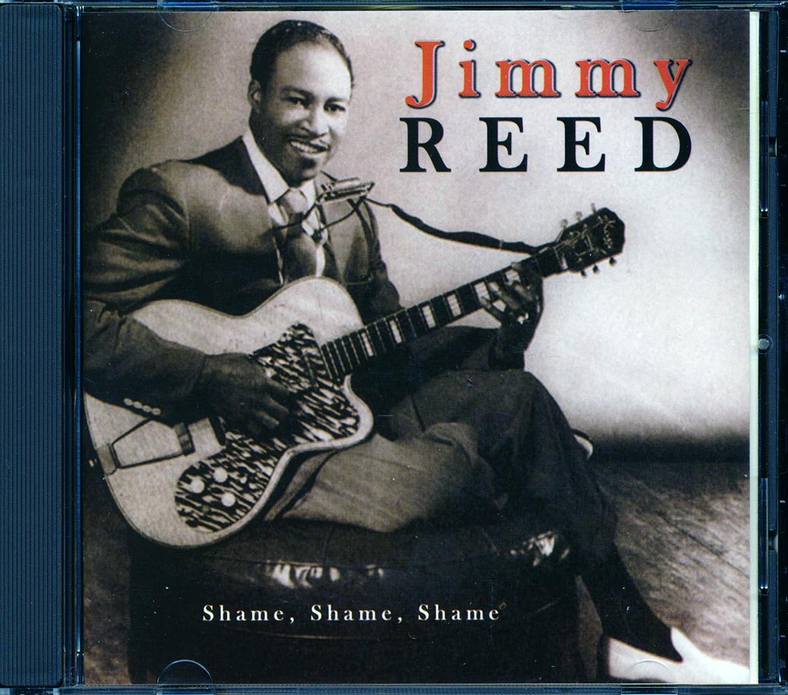 Jimmy Reed - Shame, Shame, Shame Music CD