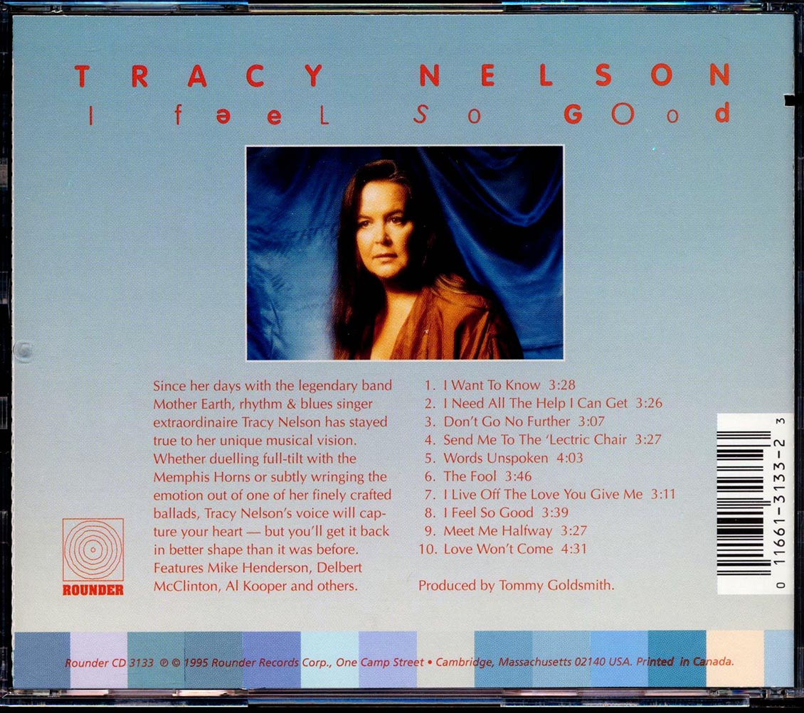 Tracy Nelson - I Feel So Good (marked/ltd stock) Music CD