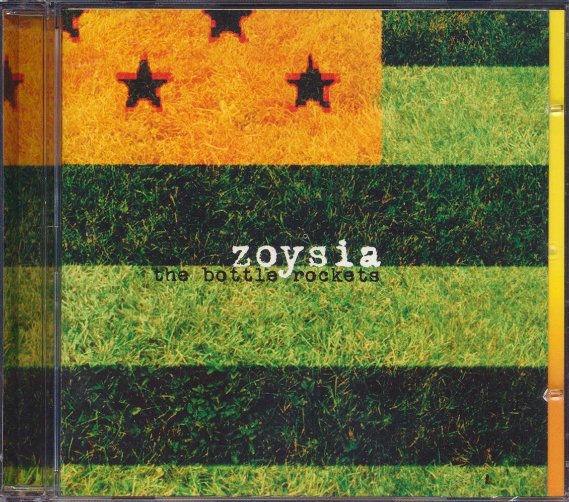 The Bottle Rockets Zoysia Music CD