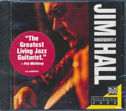 Jim Hall - Subsequently Music CD